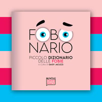 Image of Daisy Jacuzzi  - FOBONARIO: Piccolo Dizionario delle fobie