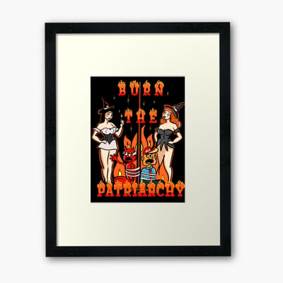 Image of Burn the Patriarchy print