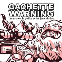 GACHETTE WARNING