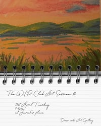 The W.I.P Club Art Session : April