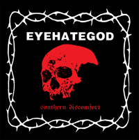 [Pre-Order] EYEHATEGOD – Southern Discomfort | VINYL LP (black ltd. 90)