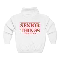 Image 2 of Senior Things Class of 2026 Zip Hoodie