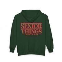 Image 10 of Senior Things Class of 2026 Zip Hoodie