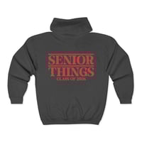 Image 11 of Senior Things Class of 2026 Zip Hoodie
