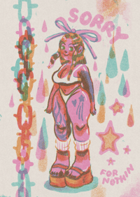 Image 1 of SORRY FOR NOTHIN - Art Print