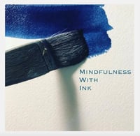 Image 1 of Mindfulness With Ink Workshop
