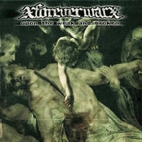 Image 1 of XFOREVER WARX “Upon the Weak and Broken” Cassette