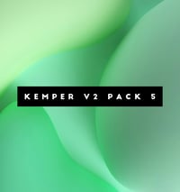 Kemper V2 - Pack 5