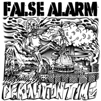False Alarm "Demolition Time" CD