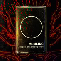 Memlinc "Allegory of a Closed Cycle" MC