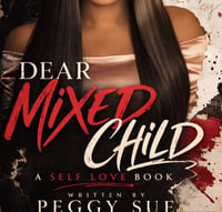 Dear Mixed Child