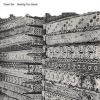 Green Tea -  Bending Your Sauna CD