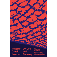 Poverty Creek Journal by Thomas Gardner 