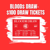 BLOOD$ DRAW TICKET