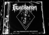 Image 1 of Fustilarian – All This Promiscuous Decadence