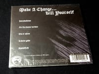 Image 4 of Make A Change... Kill Yourself – Fri