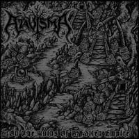 Atavisma - On The Ruins Of A Fallen Empire