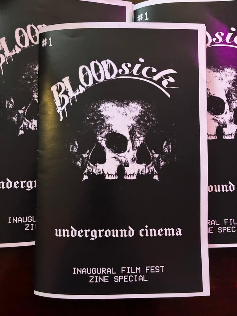 Blood Sick Underground Cinema Zine #1