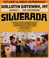 Gallatin Gateway, MT / The Westerner (Aug 5) VIP MEET & GREET PASS