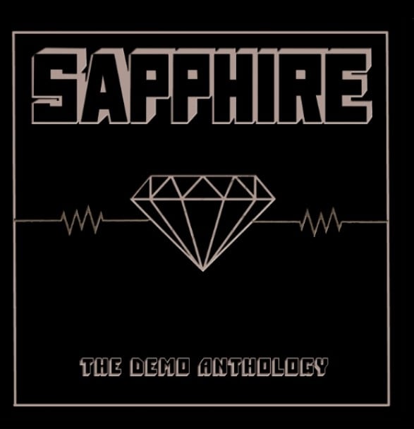 Image of Sapphire - The Demo Anthology CD (ONR-056)