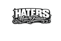 Haters Make Me Famous Sticker 