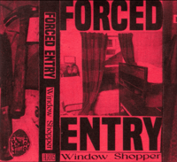 Forced Entry - Window Shopper CS
