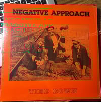NEGATIVE APPROACH - "Tied Down" LP