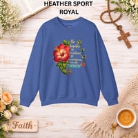 Image 6 of Inspirational Floral Crewneck Sweatshirt – “Be Hopeful, Be Resilient, You Are Enough”