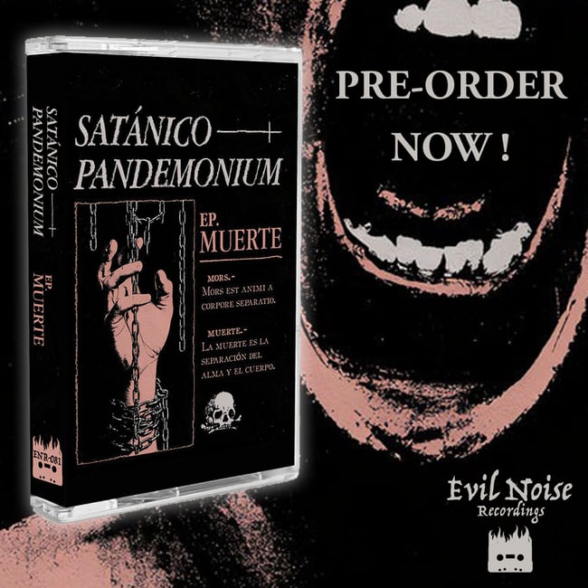 Satánico Pandemonium -  Muerte EP  **PRE-ORDER**
