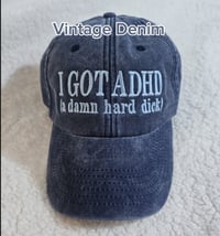 Image 1 of I got ADHD Vintage Cap