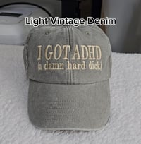 Image 2 of I got ADHD Vintage Cap