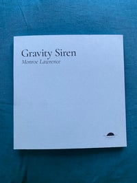 Image 2 of Gravity Siren by Monroe Lawrence