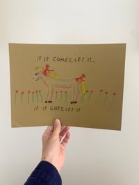 Image 1 of If it comes let it if it goes let it 