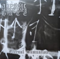 Abyssic Hate - Eternal Damnation 10"