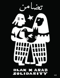 Image 8 of Blak x Arab تضامن  Solidarity Tee (PRE ORDER)
