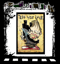 Image 1 of "Test your luck" 13x19 Poster