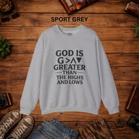 Image 10 of Faith Crewneck Sweatshirt — "God Is Greater Than The Highs and Lows" Inspirational Pullover
