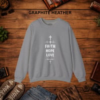 Image 3 of Faith Hope Love Crewneck Sweatshirt — Christian Inspirational Pullover