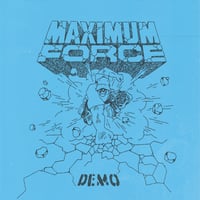 Maximum Force - Demo (Cassette) 