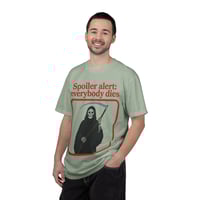 Image 13 of Spoiler Alert: Everybody Dies T-Shirt — Grim Reaper Graphic Tee