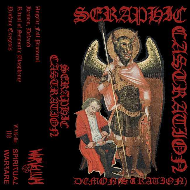  Seraphic Castration - Demon(stration) 