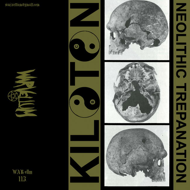 KILOTON - Neolithic Trepanation 