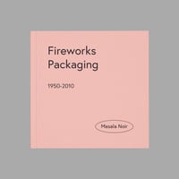 Image 1 of [MASALA NOIR®] FIREWORKS PACKAGING (1950–2010)