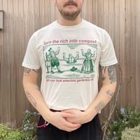 Image 1 of TURN THE RICH INTO COMPOST OFF-WHITE T-SHIRT