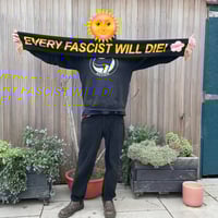 Image 2 of EVERY FLOWER WILL BLOOM, EVERY FASCIST WILL DIE FOOTY SCARF!
