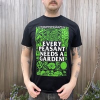 Image 1 of EVERY PEASANT NEEDS A GARDEN T-SHIRT