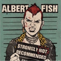 Albert Fish ‎ "Strongly Not Recommended" LP