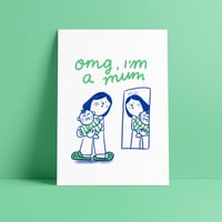 OMG, I'M A MUM A5 PRINT