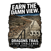 Earn The Damn View – 333 Steps | Dragons Trail Stair Challenge Sticker