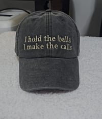 Image 1 of I hold the balls cap
